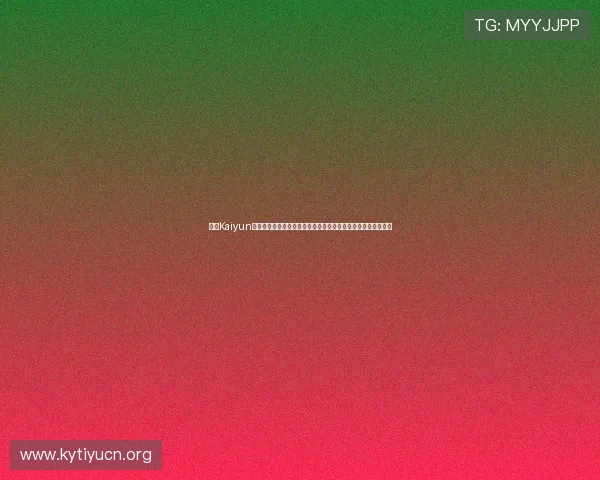 开云Kaiyun网娱乐聚焦热门游戏活动与赛事报道让你不错过每一个精彩瞬间 开云Kaiyun网娱乐聚焦热门游戏活动与赛事报道让你不错过每一个精彩瞬间